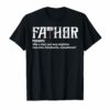 Fa-Thor Like Dad Just Way Mightier Hero Tee Shirt