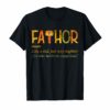 Fa-Thor Like Dad Just Way Mightier Hero Vintage T-Shirt