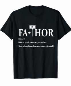 Fa-thor Shirt Dad Gift From Son Fathers Day Gifts