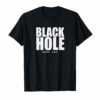 First Black Hole MESSIER 87 Revealed 04-10-19 Space Shirt