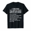 Five Things You Should Know About My Mom Vintage T-Shirt