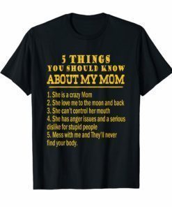 Five Things You Should Know About My Mom Vintage T-Shirt