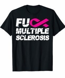 Fuck Multiple Sclerosis, MS Support Ribbon Shirt