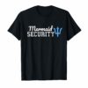Funny Cute Mermaid Security T Shirt Men Women Gift