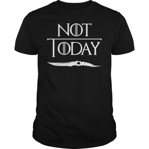 Game of Thrones Not Today Unisex Shirt
