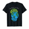 Go Planet, It's Your Earth Day T-Shirt Outfit Gift