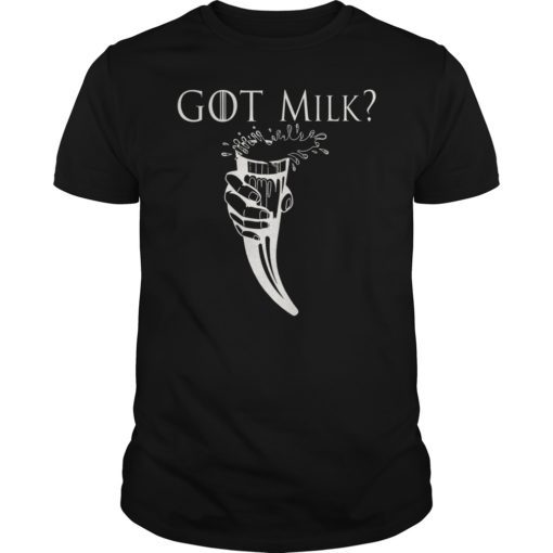 Got Giants Milk TShirt Throne Funny Tee