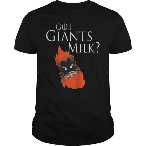 Got Giants Milk Throne Shirt