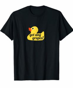 Got any Grapes Duck Song Lemonade TShirt