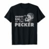 HUNTING SHIRT SHOOT EM IN THE PECKER TURKEY SHIRT
