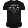 Hair Up Scrubs On Time To Play Cards Shirt