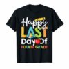 Happy Last Day Of Fourth Grade Shirt for Teacher Student