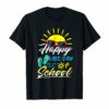 Happy Last Day Of School T-shirt