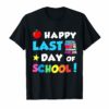 Happy Last Day Of School Teacher Boys Girls Kids T-Shirt Gifts