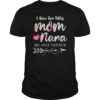 I Have Two Titles Mom And Nana Shirt Floral T-shirt