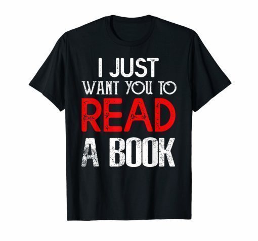 I JUST WANT YOU TO READ A BOOK