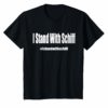 I Stand With Schiff T-Shirt