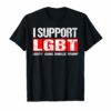 I Support LGBT Liberty Guns Bible Trump TShirts