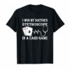 I Won My Doctor's Stethoscope Card Game Nurses T-Shirts