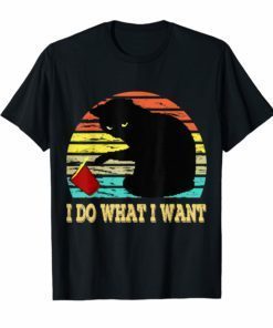 I do what I want Cat Tshirt