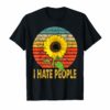 I hate people Sunflower Vintage Lover Funny Hippie Girl Tee