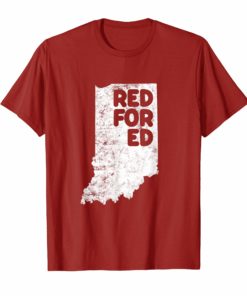 Indiana Red For Ed T-Shirt Teacher Strike Walkout Tee