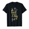 It's Test Day Y'all T-Shirt Funny Teacher Gift Testing Days