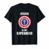 Jesus Is My Superhero - Jesus Christian T-Shirt Distressed