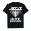 Jesus Is My Superhero Shirt Cute Powerful Christian Gift