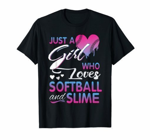 Just A Girl Who Loves Softball and Slime T shirt Gift
