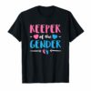 Keeper of Gender Reveal Baby Announcement Party Idea Shirt