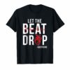 Let The Beat Drop Adenosine T-Shirt Funny Nurse Gifts