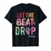 Let The Beat Drop Adenosine T-Shirt Funny Nurses Gift ShirtLet The Beat Drop Adenosine T-Shirt Funny Nurses Gift Shirt