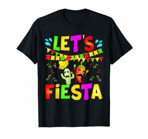 Let's Fiesta T-Shirt Cinco De Mayo Party Gift Sombrero Hat