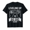 Leveling Up To Big Bro Again T-Shirts