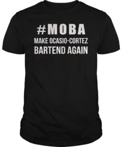 Make AOC Alexandria Ocasio-Cortez Bartend Again 2020 TShirt