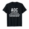 Make Alexandria Ocasio Cortez Bartend Again Shirt