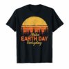 Make Earthday Everyday T Shirt Earth Day Shirt 2019