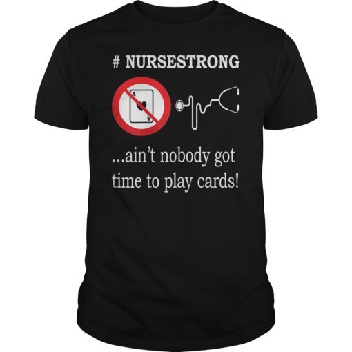 Men Not Playing Cards Nurse Hashtag T-Shirt