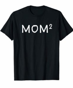 Mom Squared Shirt, Mom of 2, Mama of 2, Mothers Day Gifts