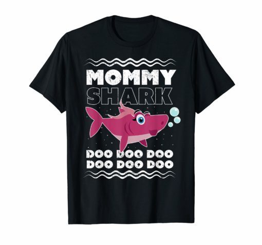 Mommy Shark T-Shirt. Doo Doo Doo Tee.