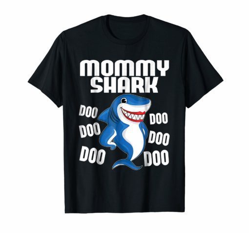 Mommy Shark T-shirt Doo Doo Doo - Mother's Day Gift Tee 1