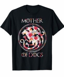 Mother Of Dogs Mom Floral T-Shirt - Funny Dog Lover Gift