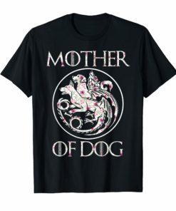 Mother Of Dogs Mom Floral Tee Shirt - Funny Dog Lover Gifts