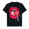 Mouth Licking Lollipop Sexy Lip Tshirt Funny Sarcastic Gifts
