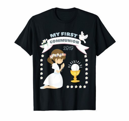 My First Communion 2019 Shirt for brunette Girls