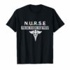 NURSE T-shirt N.U.R.S.E I'll be there for you Tee Shirt