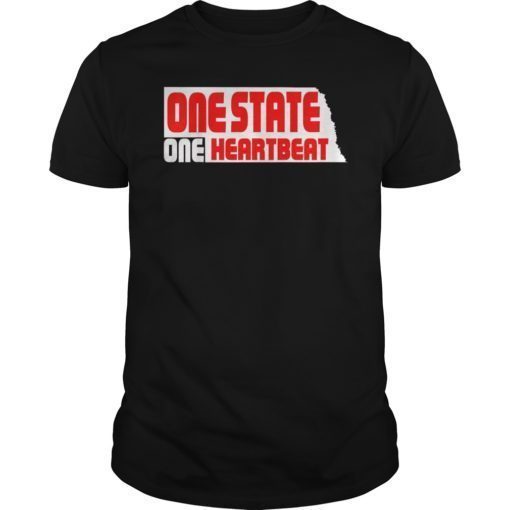 Nebraska one State one Heartbeat Shirt