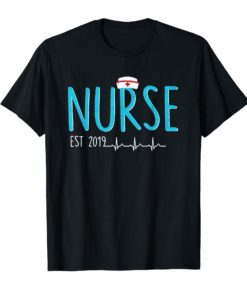New Nurse Est 2019 Tshirt Nursing School Graduation Gift T-Shirts