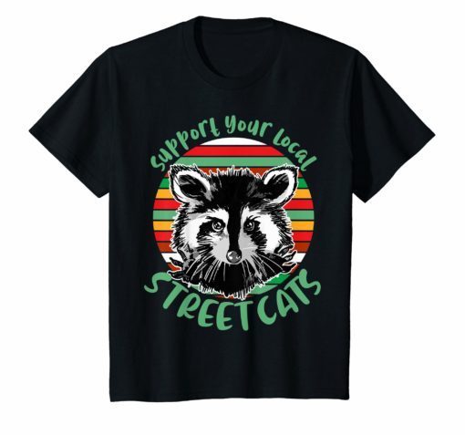 New design support your local street cats vintage shirt